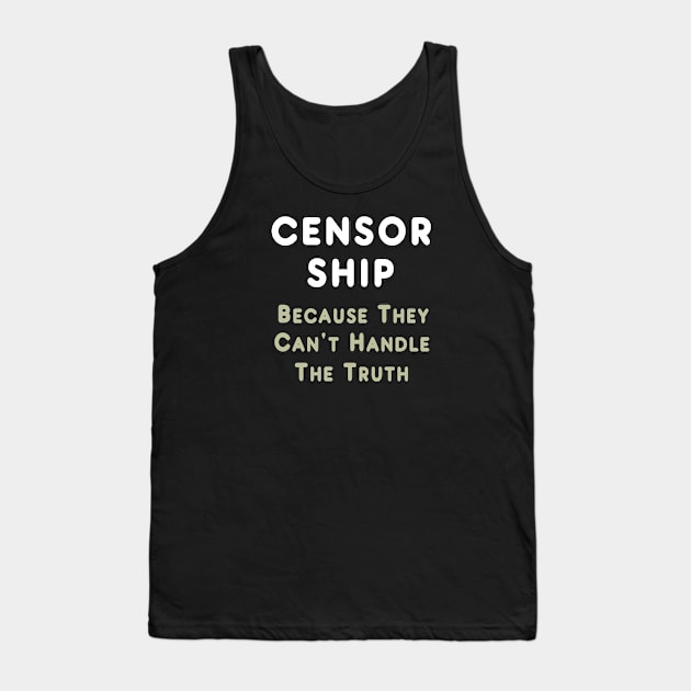 Censorship Tank Top by Mark Ewbie